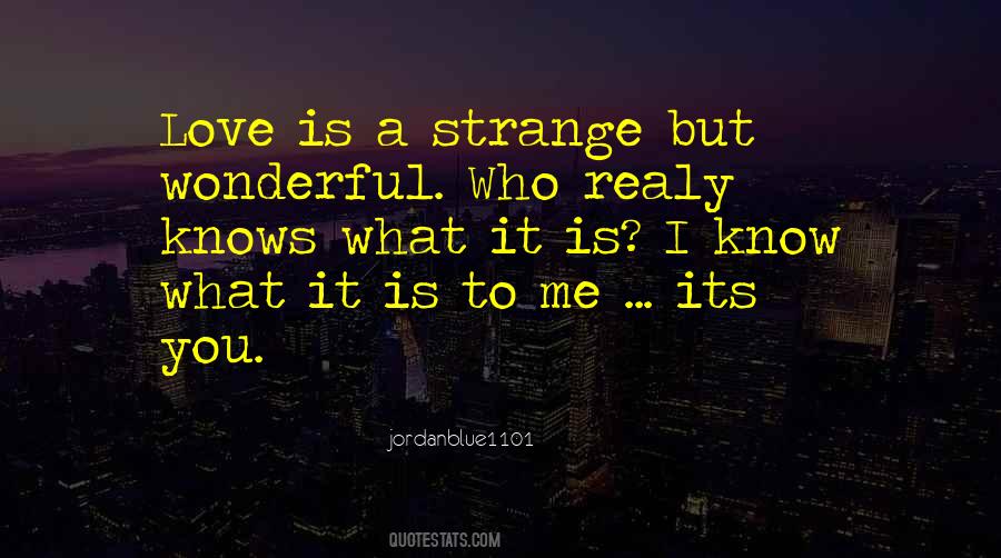 Love Is Strange Sayings #175866