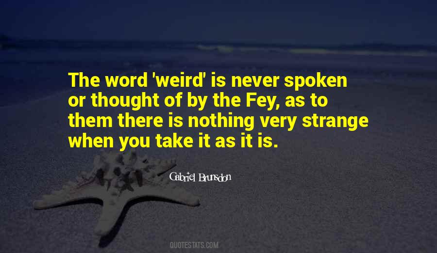 Weird Strange Sayings #1376339