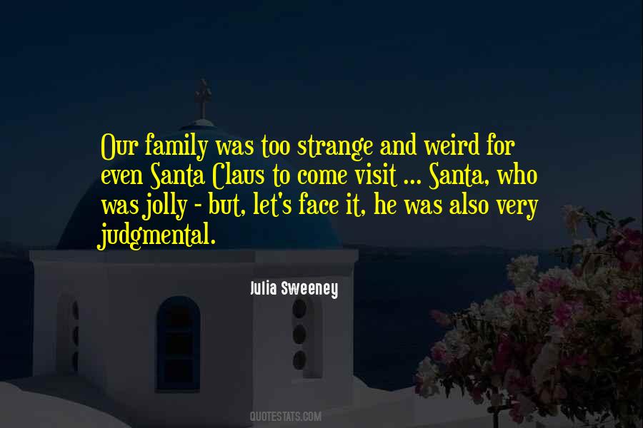 Weird Strange Sayings #511131