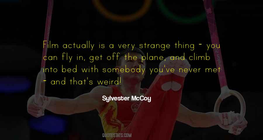 Weird Strange Sayings #759951