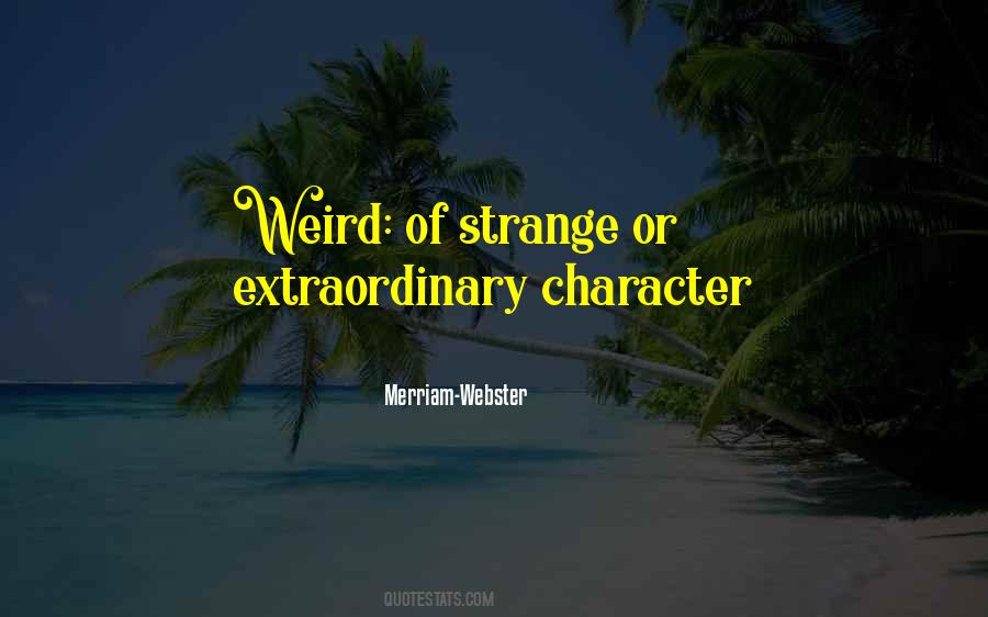 Weird Strange Sayings #926351
