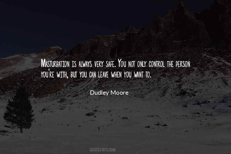 Dudley Moore Sayings #1305049
