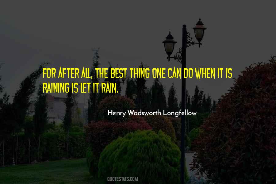 Quotes About After The Rain #564961