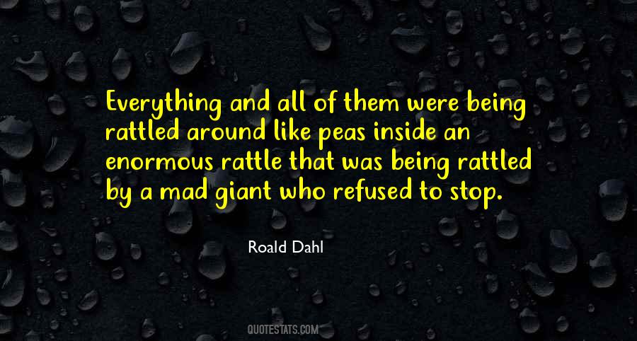 Quotes About Being Rattled #1651138