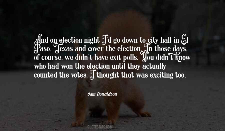 Election Night Sayings #260697