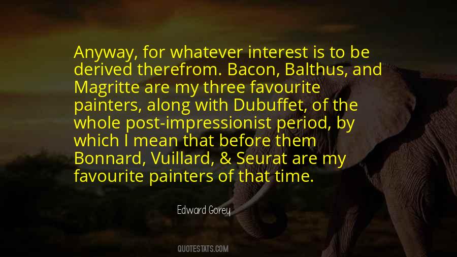Edward Gorey Sayings #294629