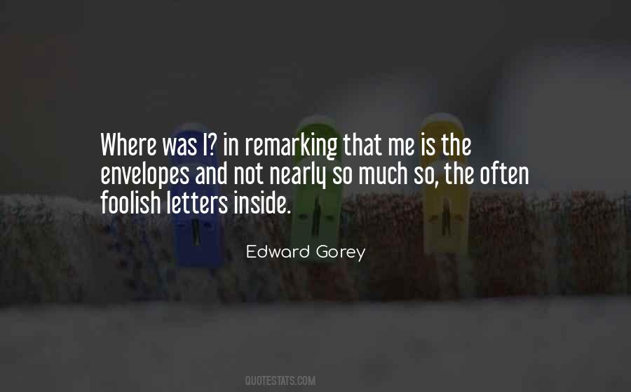 Edward Gorey Sayings #547774