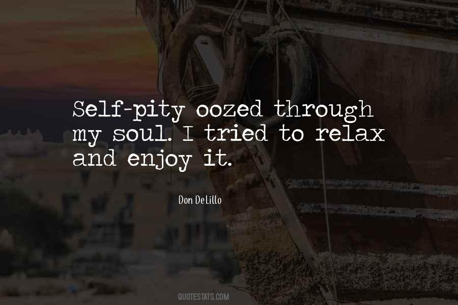 Relax And Enjoy Sayings #178875