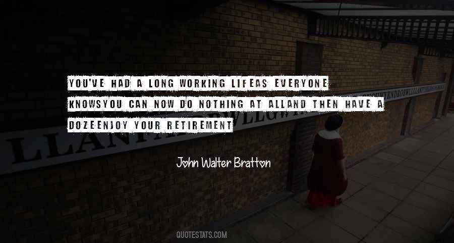 Enjoy Retirement Sayings #1460465