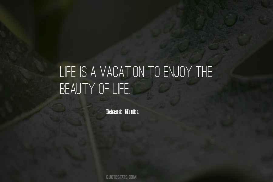 Enjoy Your Vacation Sayings #1160364