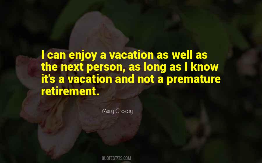 Enjoy Your Vacation Sayings #1732619