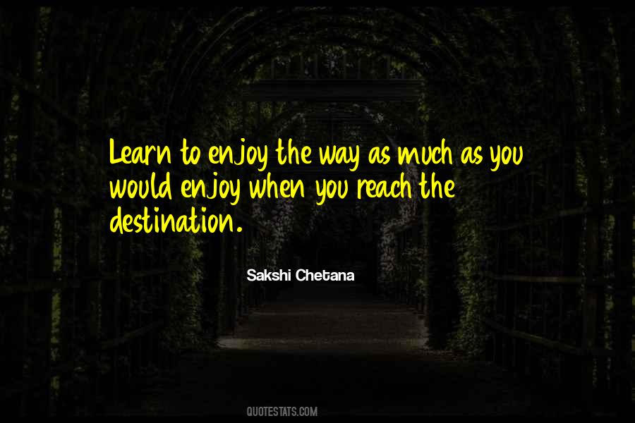 Enjoy Nature Sayings #628551