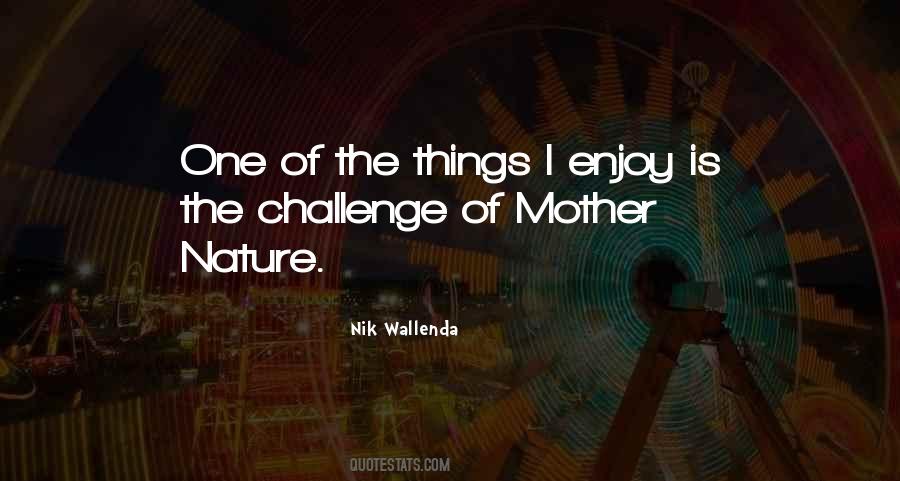 Enjoy Nature Sayings #703358
