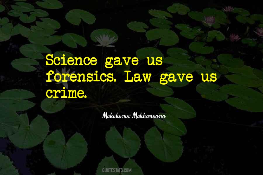 Quotes About Forensics #537536