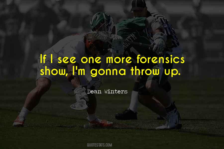 Quotes About Forensics #612738
