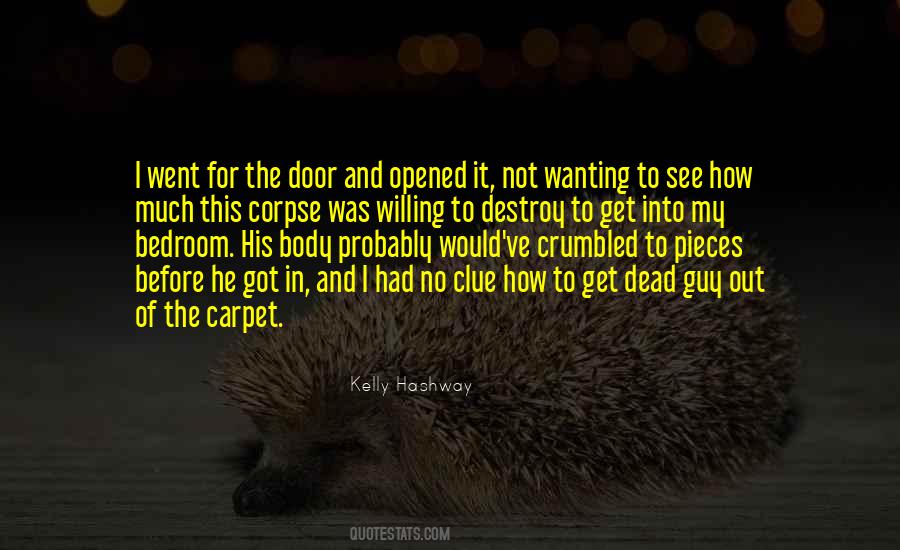 Quotes About Wanting To Get Out #1792725