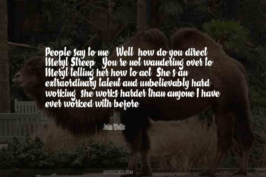 Quotes About Hard Working #1749315
