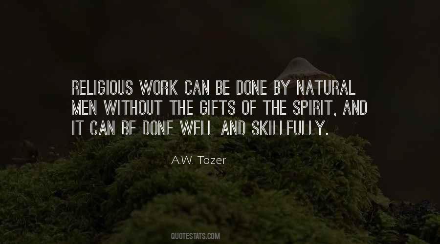 Quotes About Work Well Done #1480857