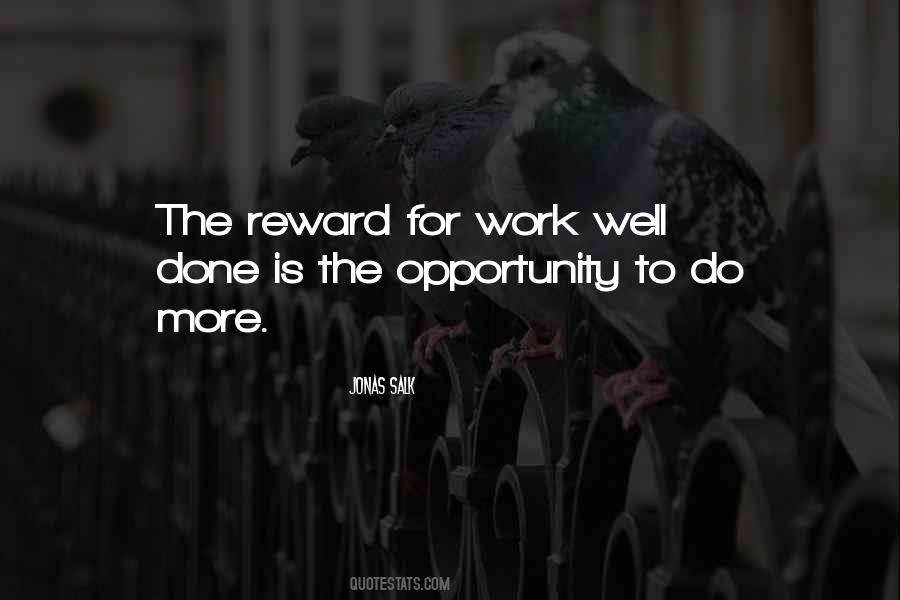 Quotes About Work Well Done #1755529