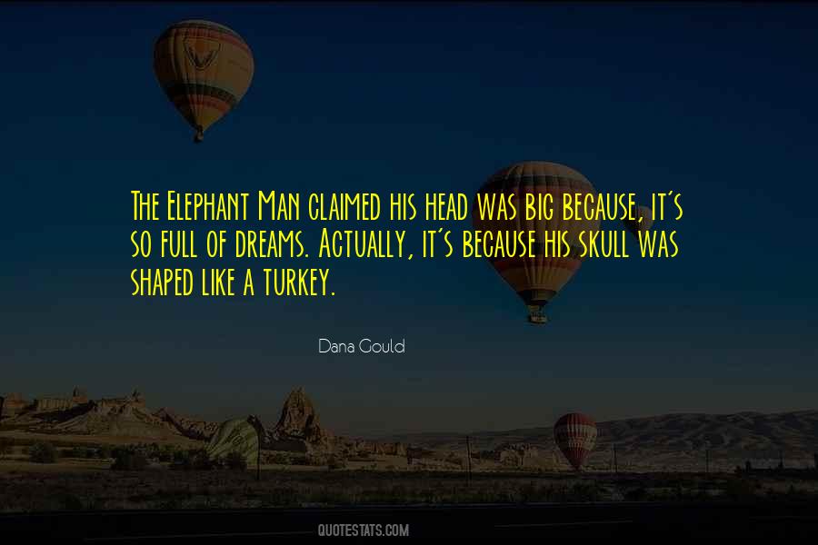 Elephant Man Sayings #649357