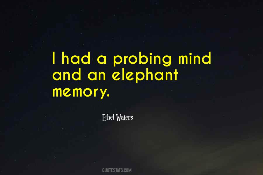 Elephant Memory Sayings #191577 Elephant Memory Sayings #191577