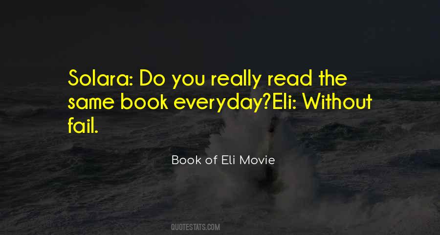 Book Of Eli Sayings #10467