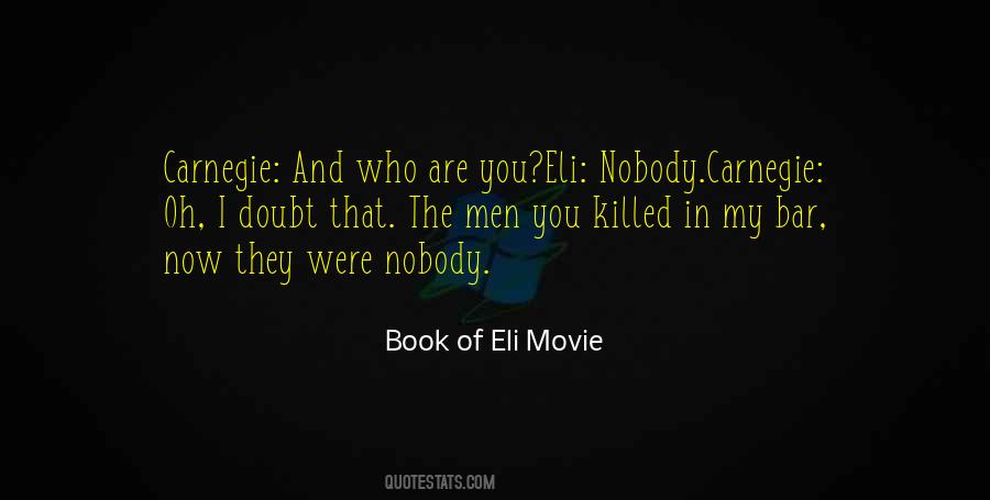 Book Of Eli Sayings #1701181