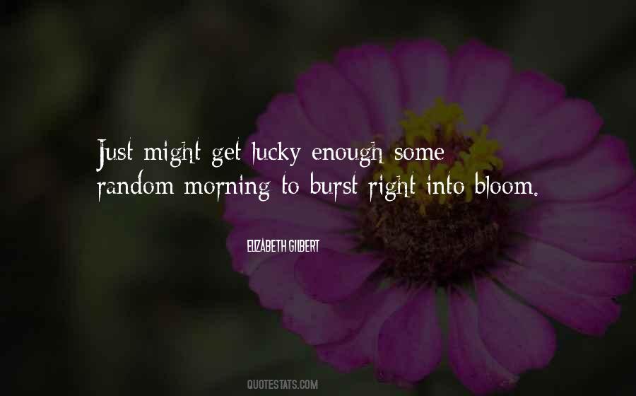 Lucky Enough Sayings #857938