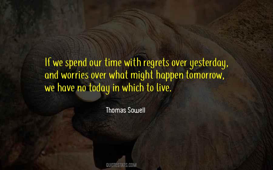 Live Without Regrets Sayings #107342