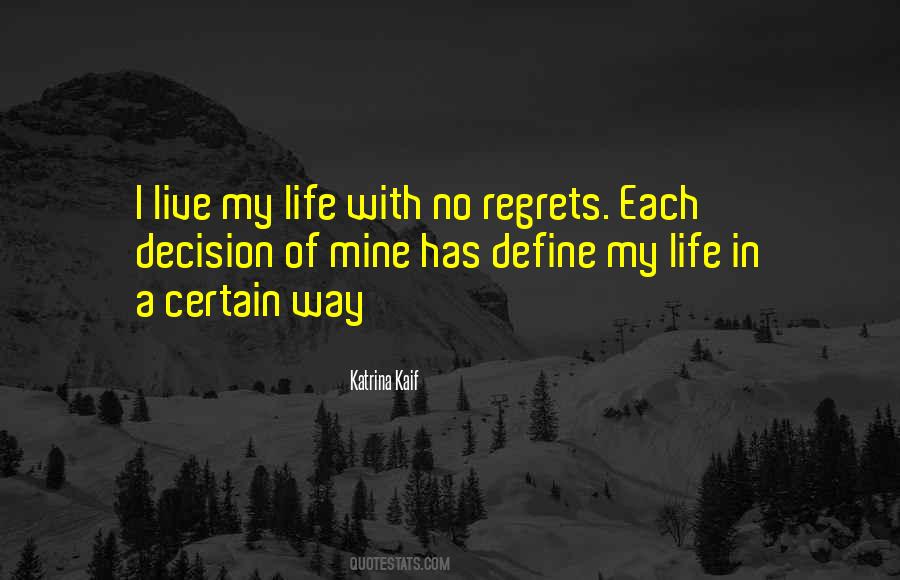 Live Without Regrets Sayings #192758