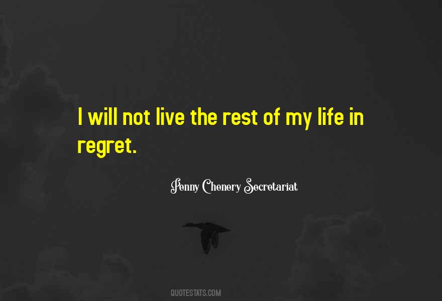 Live Without Regrets Sayings #296506