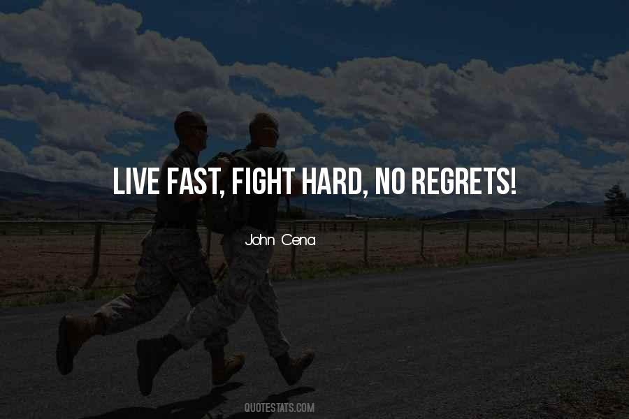 Live Without Regrets Sayings #623195