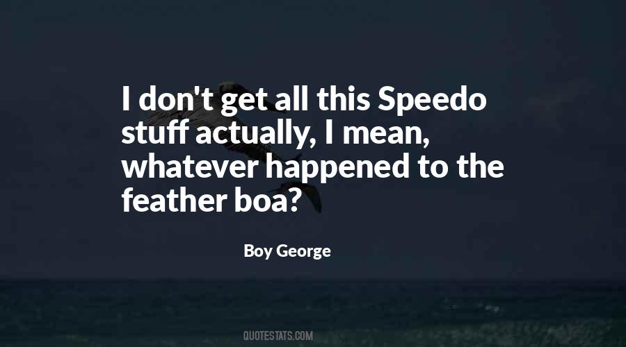 Boy George Sayings #768135