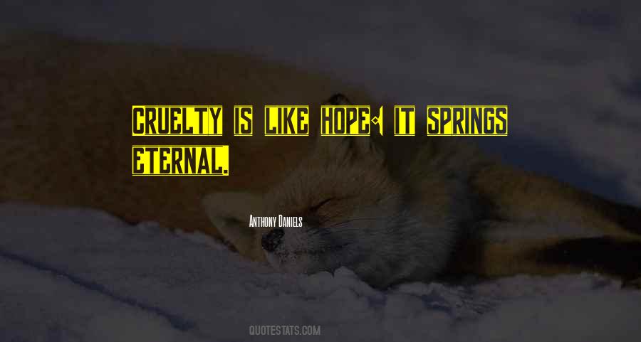 Hope Is Eternal Sayings #1452981