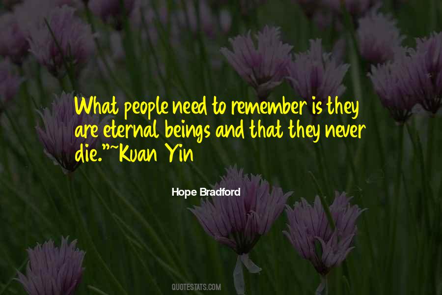 Hope Is Eternal Sayings #287291