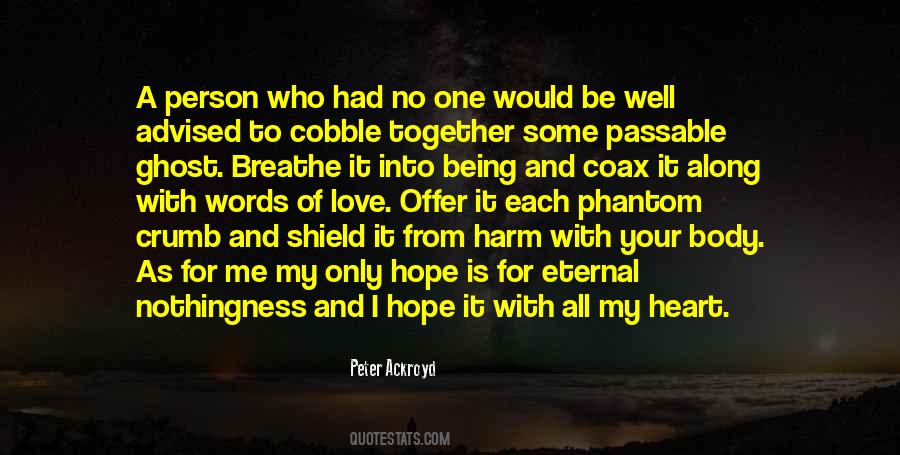 Hope Is Eternal Sayings #310325