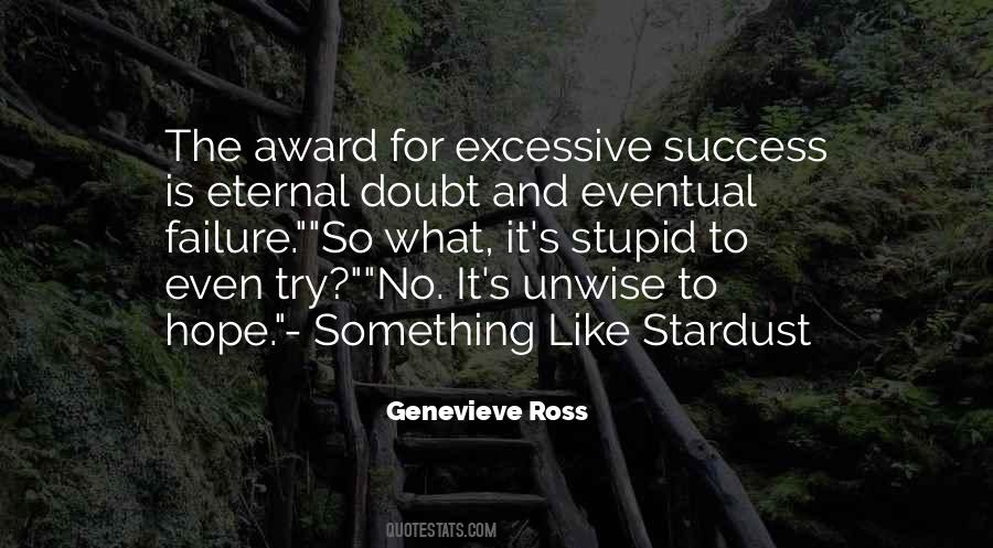 Hope Is Eternal Sayings #554466
