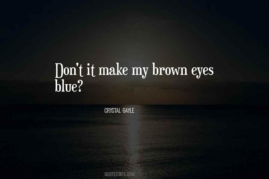 Blue Eye Sayings #367498