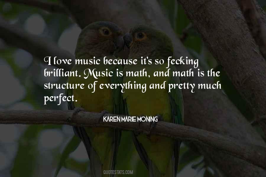Quotes About The Love Of Music #107576