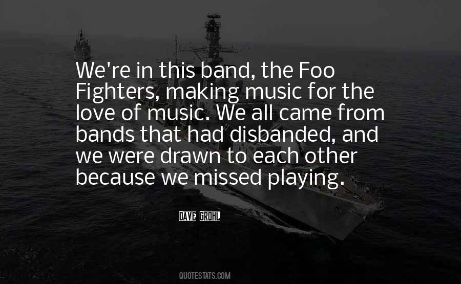 Quotes About The Love Of Music #125082