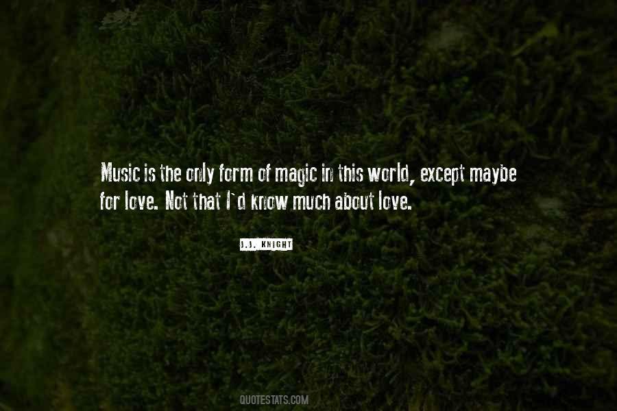 Quotes About The Love Of Music #62366