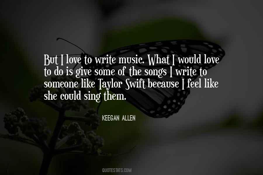 Quotes About The Love Of Music #77180