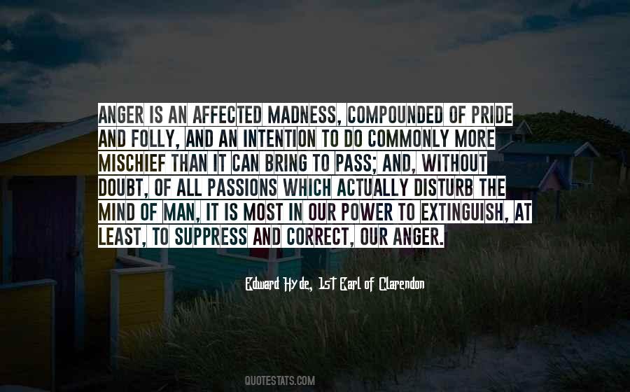 Quotes About Anger And Passion #1630903