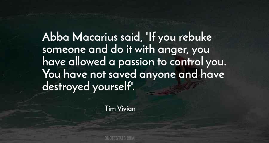 Quotes About Anger And Passion #1642967