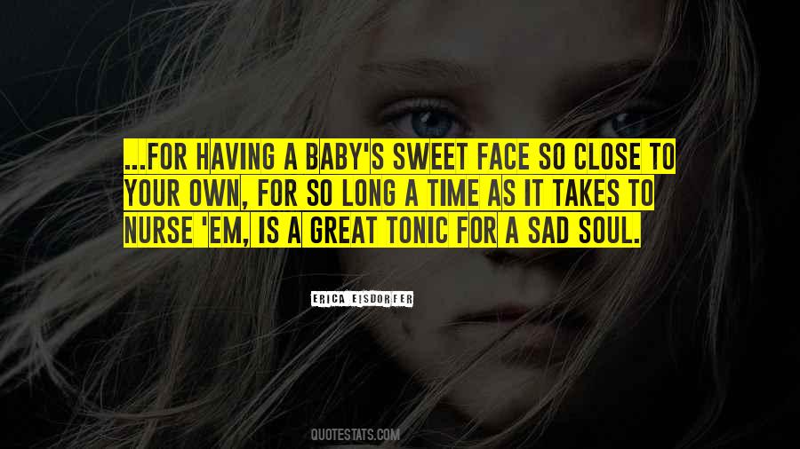 Baby Face Sayings #1105306