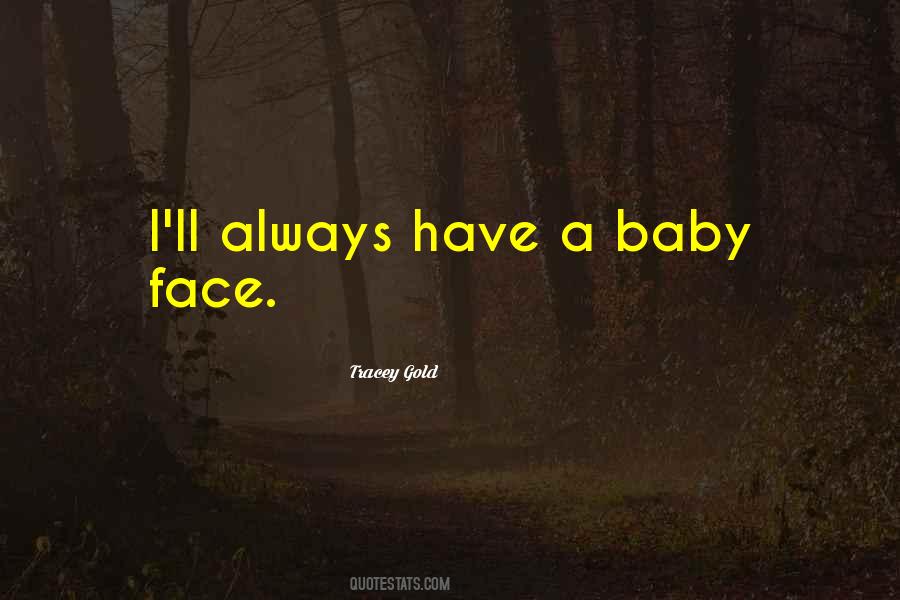 Baby Face Sayings #510070