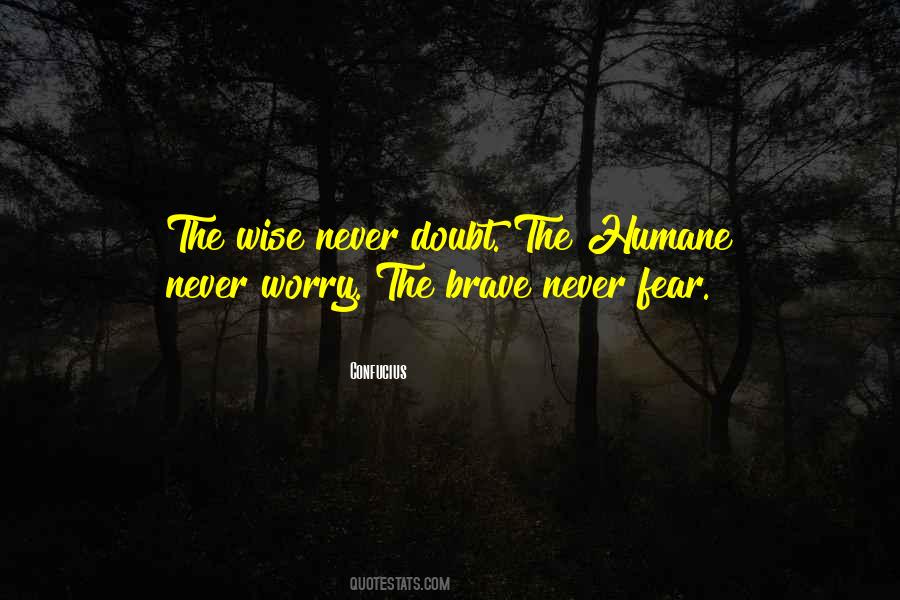 Never Fear Sayings #118029