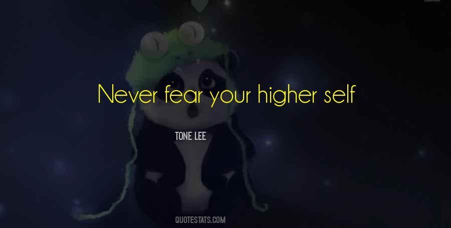 Never Fear Sayings #1424561