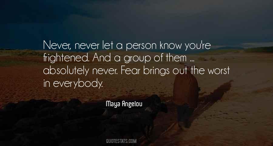 Never Fear Sayings #1430348