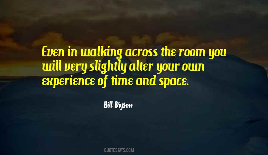 Quotes About Your Own Space #1488864